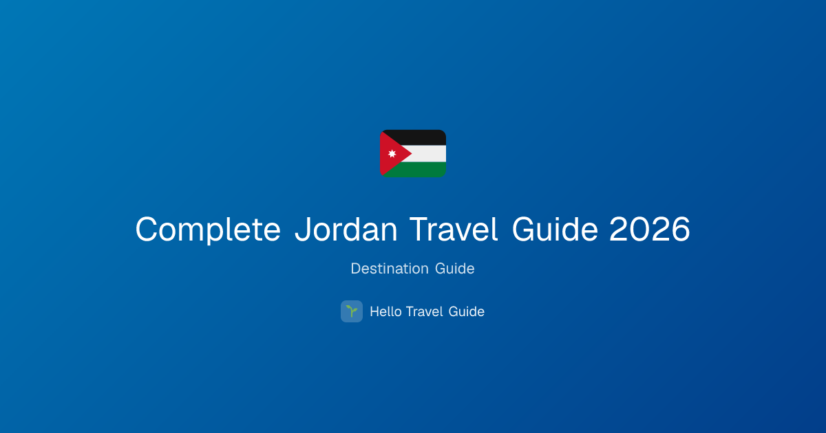 Complete Jordan Travel Guide 2026