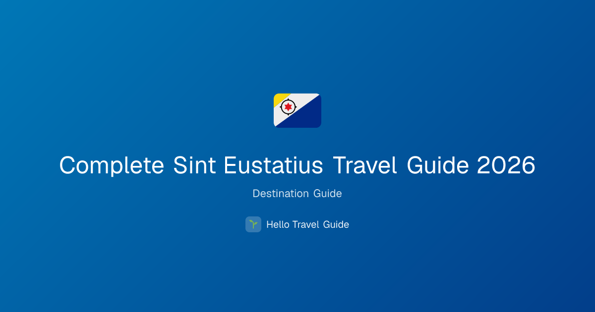 Complete Sint Eustatius Travel Guide 2026